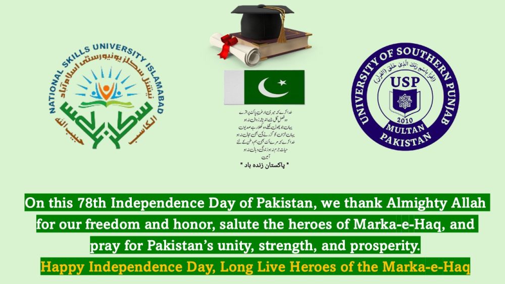 178/25 From Multan and Islamabad to Nationwide Educational Institutions:  Happy Independence Day and Marka E Haq Celebrations in the Perspective of Promoting Education