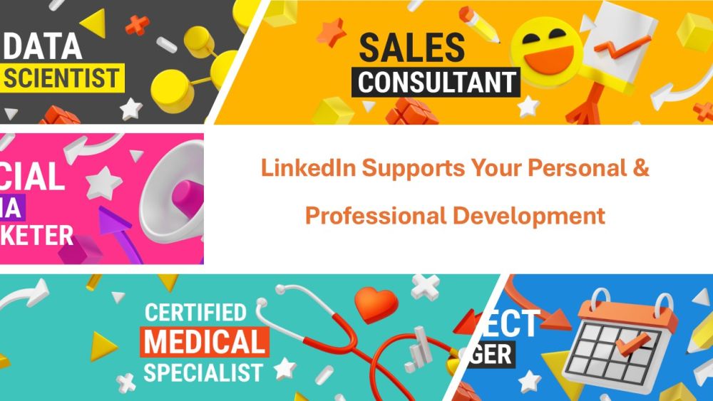 How LinkedIn Supports Professional Development? No LinkedIn, No Professional Development