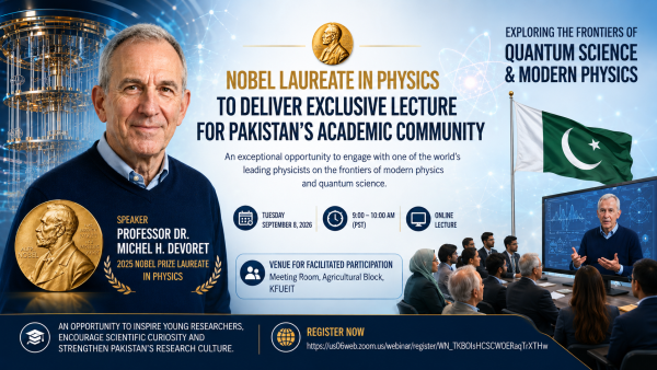 Nobel Laureate In Physics To Deliver Exclusive Lecture For Pakistan’s Academic Community; Rector Usp Praises Landmark Opportunity