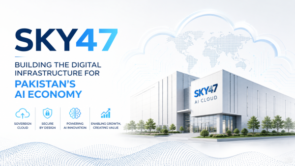 Sky47: Building The Digital Infrastructure For Pakistan’s Ai Economy